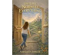 The Last Normal Everything