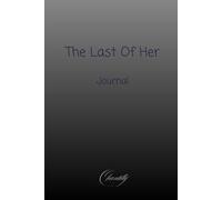 The Last of Her: Journal
