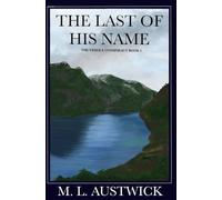 The Last of His Name: 2 (The Veseile Conspiracy)