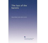 The last of the barons