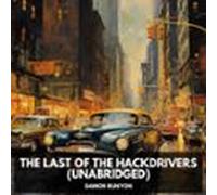 The Last Of The Hackdrivers (unabridged) (audiolibro)
