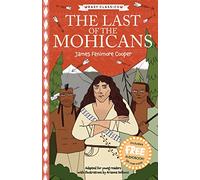 The Last of the Mohicans (Easy Classics): 10 (The American Classics Children’s Collection)