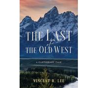 The Last of the Old West