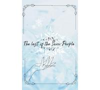 The Last of the Snow People