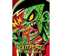 The Last Outpost Vol. 1