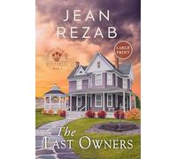 The Last Owners - Large Print (Crocus Hill Inn Mysteries)