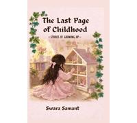The Last Page of Childhood: Stories of Growing up