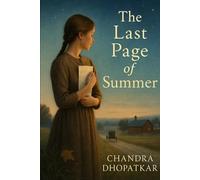 The Last Page of Summer: An Amish Novel of Faith, Loss, Love, and Hidden Truths