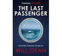 The Last Passenger: The nerve-shredding new thriller from the master of tension, for fans of Lisa Jewell and Gillian McAllister