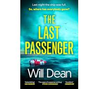 The Last Passenger: The twisty and addictive thriller that readers love, with an unforgettable ending!
