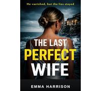 THE LAST PERFECT WIFE