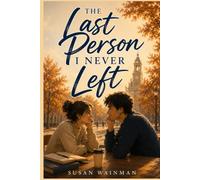 The Last Person I Never Left