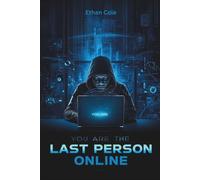 The Last Person Online