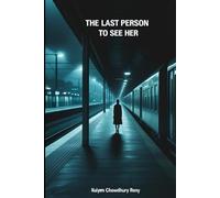 The Last Person to See Her