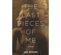 The Last Pieces of Me