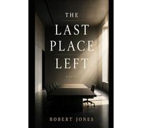 The Last Place Left