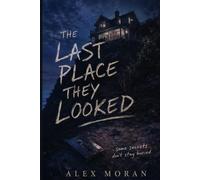 The Last Place They Looked (The Love and Damage Series)