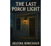 The Last Porch Light