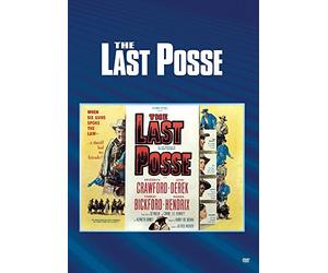 The Last Posse by Broderick Crawford