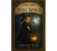 The Last Post Witch