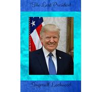 The Last President – Lulu