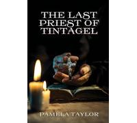 The Last Priest of Tintagel