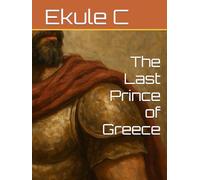The Last Prince of Greece