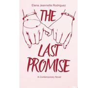 The Last Promise: A Contemporary Novel