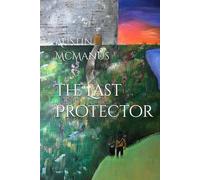 The Last Protector (The Monarch Legends)