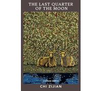 The Last Quarter of the Moon: A novel from the Vintage Earth collection