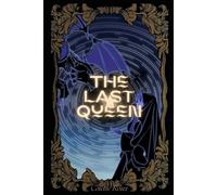 The Last Queen. (An Ancestral Magic.)