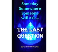 The Last Question