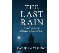 The Last Rain: THE LAST RAIN doesn't just end it leaves a story behind