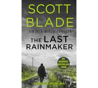 The Last Rainmaker (Jack Widow (Deutsche Ausgabe))