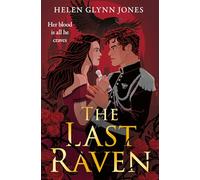 The Last Raven: The brand new vampire forced proximity forbidden romance to lose yourself in for 2025!: Book 1 (The Ravens)