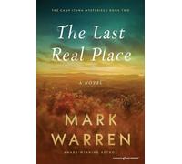 The Last Real Place: 2 (The Camp Itawa Mysteries)
