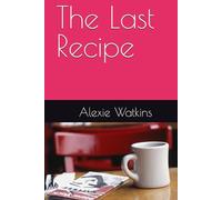 The Last Recipe