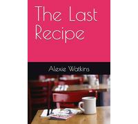 The Last Recipe
