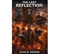 The Last Reflection (The Mirrorfall Chronicles)