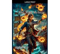 The Last Refuge: 1 (The Port Cutter Chronicles)
