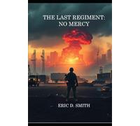 The Last Regiment: No Mercy