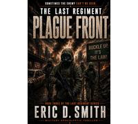 The Last Regiment: Plague Front