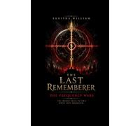 The Last Rememberer: The Frequency Wars (The Last Rememberer Series)