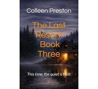 The Last Resort: Book Three (The Last Vacancy - Book One)