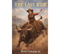 THE LAST RIDE
