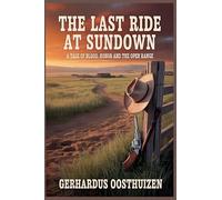 The Last Ride at Sundown