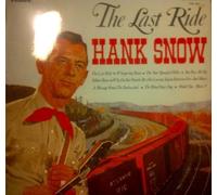 The Last Ride - Hank Snow LP