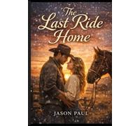 The Last Ride Home
