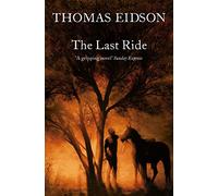 The Last Ride [Idioma Inglés]