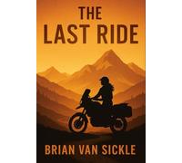 The Last Ride (The Solstice Files)